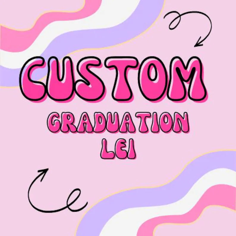 Custom Graduation Lei